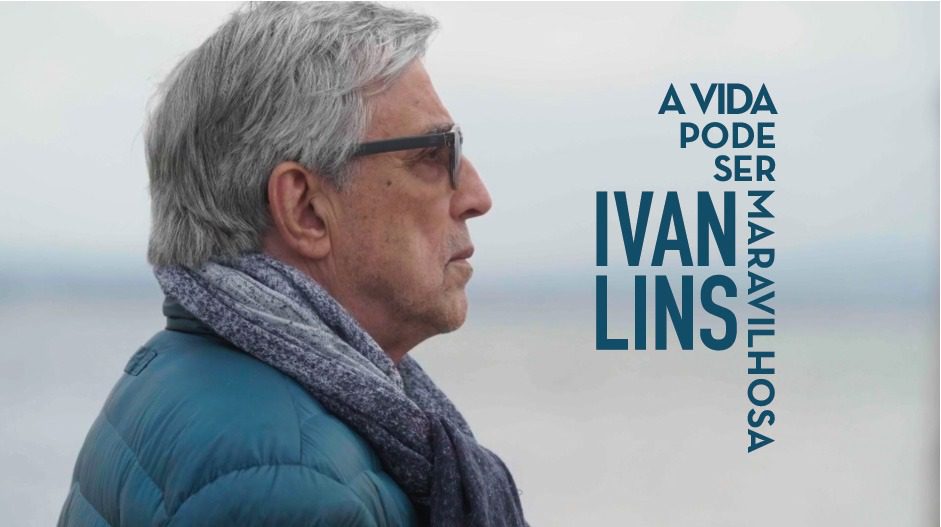 IVAN LINS - A vida pode ser maravilhosa